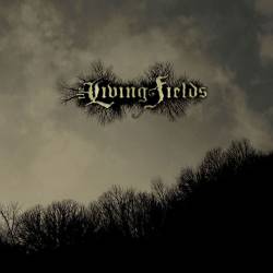 The Living Fields : The Living Fields
